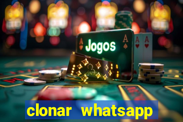 clonar whatsapp pelo email